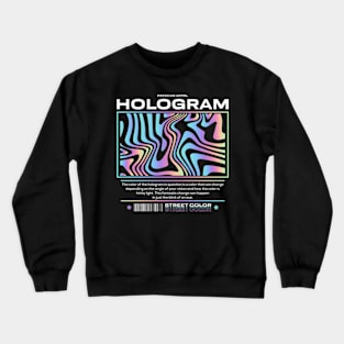 Hologram Street Color Crewneck Sweatshirt